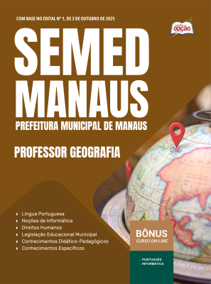 Apostila SEMED MANAUS 2025 - Professor - Geografia