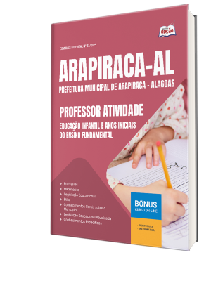 Apostila Prefeitura de Arapiraca - AL 2025 - Professor Atividade (Educação Infantil e Anos Iniciais)