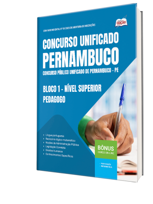 Apostila Concurso Unificado Pernambuco 2025 - Bloco 1 - Nível Superior - Pedagogo