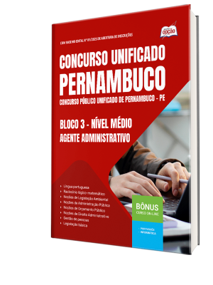Apostila Concurso Unificado Pernambuco 2025 - Bloco 3 - Nível Médio - Agente Administrativo