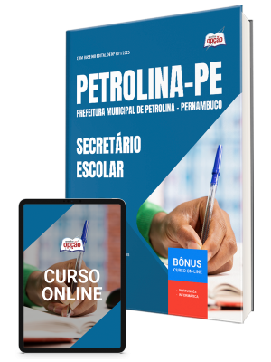 Apostila Prefeitura de Petrolina - PE 2025 - Secretário Escolar