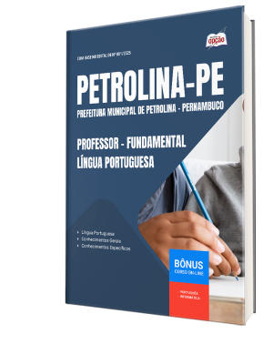 Apostila Prefeitura de Petrolina - PE 2025 - Professor de Anos Finais do Ensino Fundamental – Língua Portuguesa