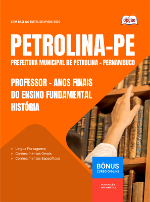 Apostila Prefeitura de Petrolina - PE em PDF 2026 - Professor de Anos Finais do Ensino Fundamental – História