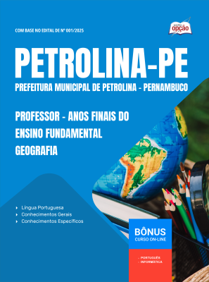 Apostila Prefeitura de Petrolina - PE 2025 - Professor de Anos Finais do Ensino Fundamental – Geografia