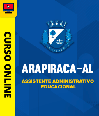 Curso Prefeitura de Arapiraca - AL - Assistente Administrativo Educacional