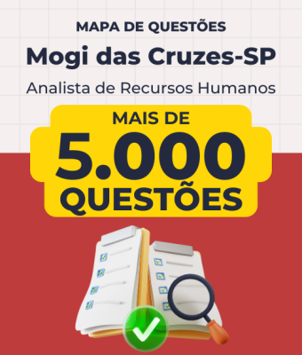 Mapa de Questões Online - Câm. Mogi das Cruzes-SP - Analista de Recursos Humanos - 5 Mil Questões