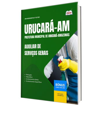 Apostila Prefeitura de Urucará - AM 2025 - Auxiliar de Serviços Gerais