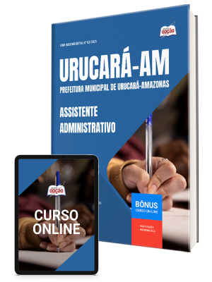 Apostila Prefeitura de Urucará - AM 2025 - Assistente Administrativo