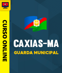 PREF-CAXIAS-MA-GUARDA-MUN-CUR202502533