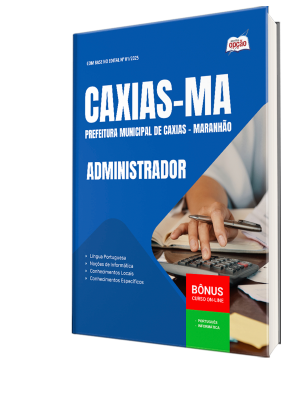Apostila Prefeitura de Caxias - MA 2025 - Administrador