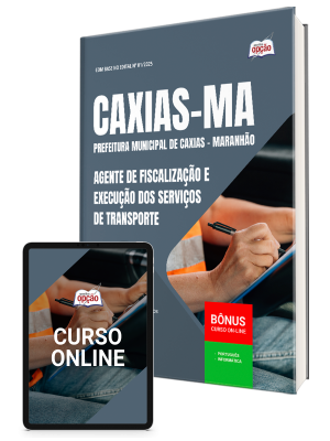 Apostila Prefeitura de Caxias - MA 2025 - Agente de Fiscalização e Execução dos Serviços de Transporte