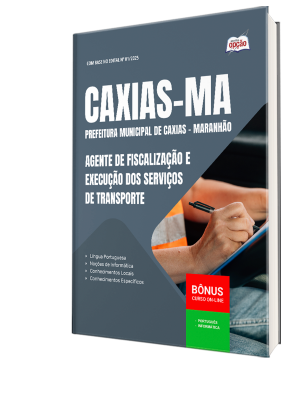 Apostila Prefeitura de Caxias - MA 2025 - Agente de Fiscalização e Execução dos Serviços de Transporte