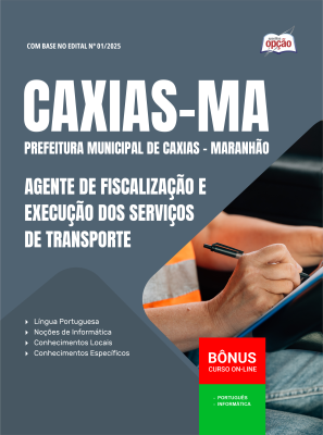 Apostila Prefeitura de Caxias - MA em PDF 2026 - Agente de Fiscalização e Execução dos Serviços de Transporte