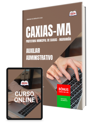Apostila Prefeitura de Caxias - MA 2025 - Auxiliar Administrativo