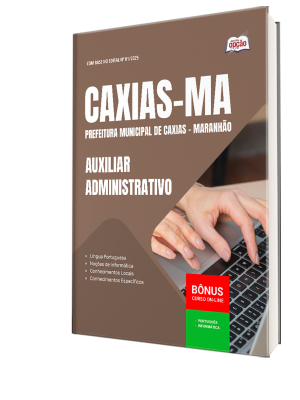 Apostila Prefeitura de Caxias - MA 2025 - Auxiliar Administrativo