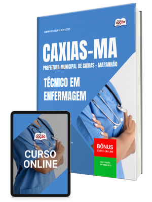 Apostila Prefeitura de Caxias - MA 2025 - Técnico em Enfermagem