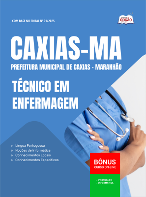 Apostila Prefeitura de Caxias - MA 2025 - Técnico em Enfermagem