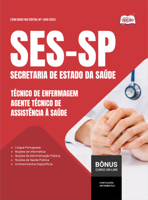 Apostila SES-SP 2025 - Técnico de Enfermagem - Agente Técnico de Assistência à Saúde
