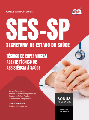 Apostila SES-SP 2025 - Técnico de Enfermagem - Agente Técnico de Assistência à Saúde