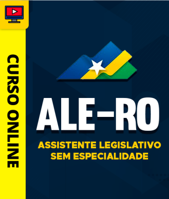 Curso ALE-RO - Assistente Legislativo - Sem Especialidade