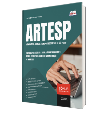 Apostila ARTESP 2025 - Agente de Fiscalização à Regulação de Transporte I - Técnico em Contabilidade e/ou Administração de Empresas