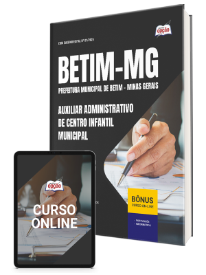 Apostila Prefeitura de Betim - MG 2025 - Auxiliar Administrativo de Centro Infantil Municipal