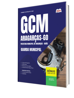 Apostila Prefeitura de Aragarças-GO 2025 - Guarda Civil Municipal