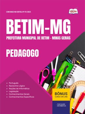 Apostila Prefeitura de Betim - MG 2025 - Pedagogo