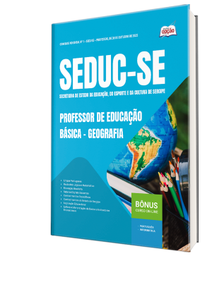Apostila SEDUC-SE 2025 - Professor de Educação Básica – Geografia