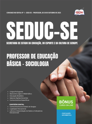 Apostila SEDUC-SE 2025 - Professor de Educação Básica – Sociologia