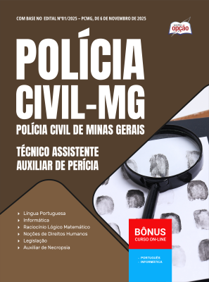 Apostila PC-MG 2025 - Técnico Assistente - Auxiliar de Perícia