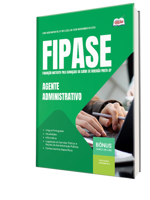 Apostila FIPASE 2025 - Agente Administrativo