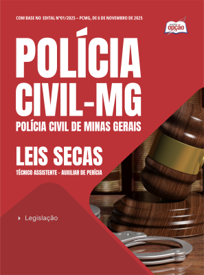Leis Secas PC-MG - Técnico Assistente - Auxiliar de Perícia