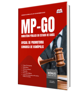 Apostila MP-GO 2025 - Oficial de Promotoria (Comarca de Vianópolis)