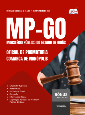 Apostila MP-GO 2025 - Oficial de Promotoria (Comarca de Vianópolis)