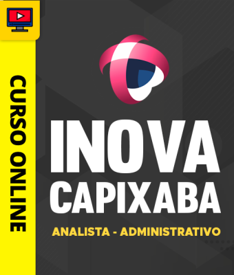 Curso iNOVA Capixaba - Analista - Administrativo