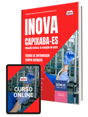 Apostila INOVA Capixaba 2025 - Técnico de Enfermagem - Terapia Intensiva