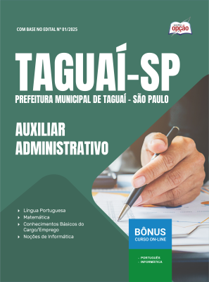 Apostila Prefeitura de Taguaí-SP 2025 - Auxiliar Administrativo I