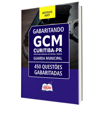 Combo Prefeitura de Curitiba - PR 2025 - Guarda Civil Municipal