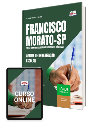 Apostila Prefeitura de Francisco Morato - SP 2025 - Agente de Organização Escolar