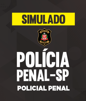 Simulado - Polícia Penal - SP - Policial Penal