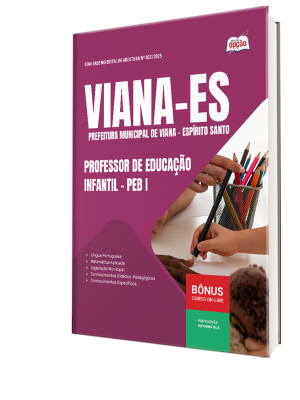 Apostila Prefeitura de Viana-ES 2025 - Professor de Educação Básica I - Educação Infantil (PEB I)