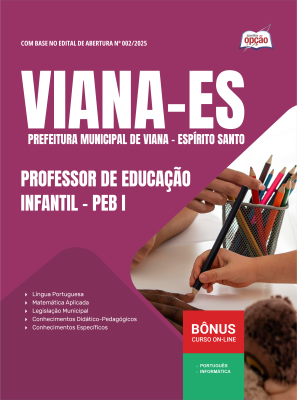Apostila Prefeitura de Viana-ES 2025 - Professor de Educação Básica I - Educação Infantil (PEB I)