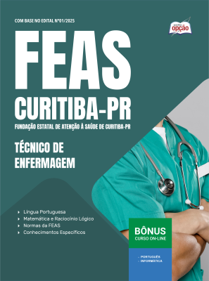 Apostila FEAS Curitiba 2025 - Técnico de Enfermagem