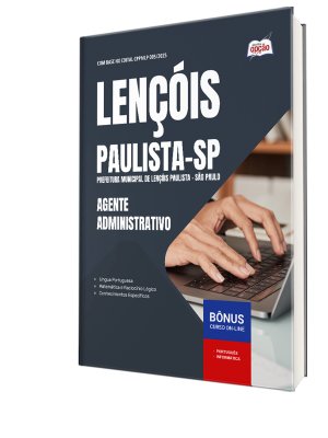 Apostila Prefeitura de Lençóis Paulista - SP 2025 - Agente Administrativo