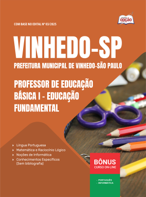 Apostila Prefeitura de Vinhedo - SP 2025 - Professor de Educação Básica I - Ensino Fundamental