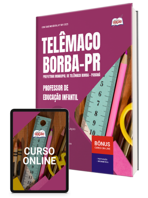 Apostila Prefeitura de Telêmaco Borba - PR 2025 - Professor de Educação Infantil