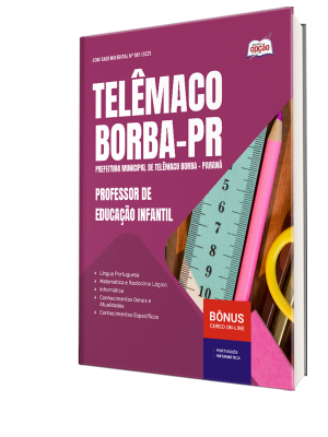 Apostila Prefeitura de Telêmaco Borba - PR 2025 - Professor de Educação Infantil