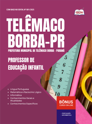 Apostila Prefeitura de Telêmaco Borba - PR 2025 - Professor de Educação Infantil