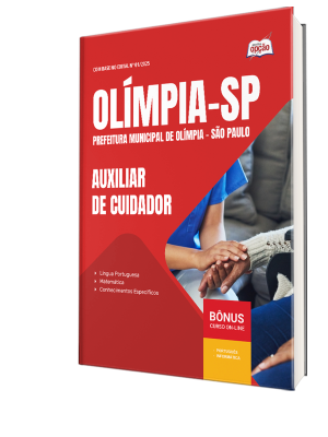 Apostila Prefeitura de Olímpia - SP 2025 - Auxiliar de Cuidador